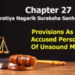 chapter-27-provisions-as-to-accused-persons-of-unsound-mind-the-bharatiya-nagarik-suraksha-sanhita-2023