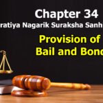 chapter-34-provision-of-bail-and-bond-the-bharatiya-nagarik-suraksha-sanhita-2023