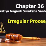 chapter-36-irregular-proceeding-the-bharatiya-nagarik-suraksha-sanhita-2023