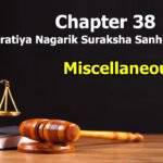chapter-38-miscellaneous-the-bharatiya-nagarik-suraksha-sanhita-2023