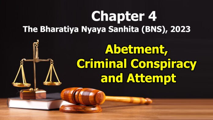 chapter-4-abetment-criminal-conspiracy-and-attempt-the-bharatiya-nyaya-sanhita-2023