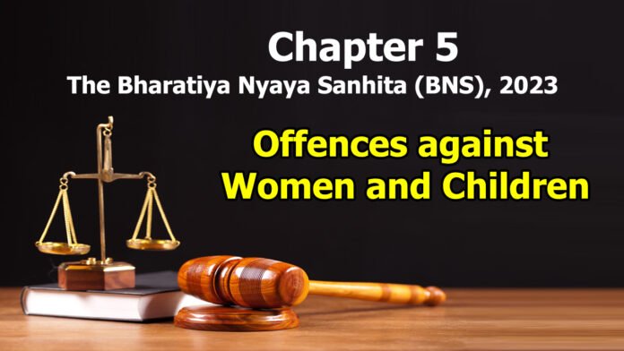chapter-5-offences-against-women-and-children-the-bharatiya-nyaya-sanhita-2023